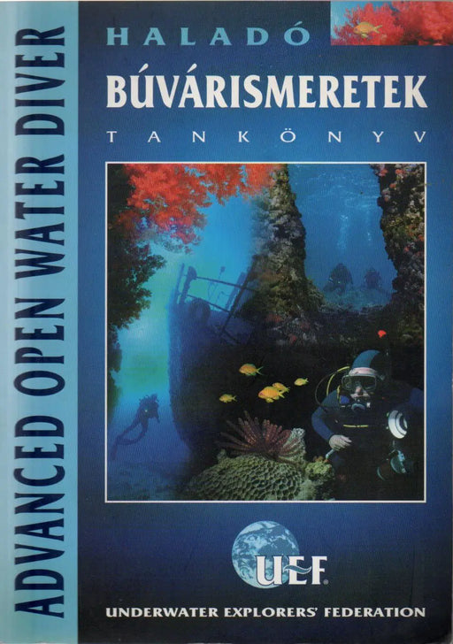 Haladó búvárismeretek - Oskola Antikvárium