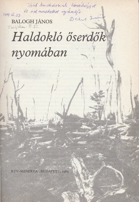Haldokló őserdők nyomában - Oskola Antikvárium