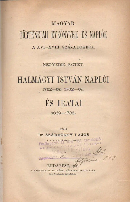 Halmágyi István naplói (1752 - 53, 1762 - 69) és iratai (1669 - 1785) - Oskola Antikvárium