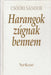 Harangok zúgnak bennem - Oskola Antikvárium