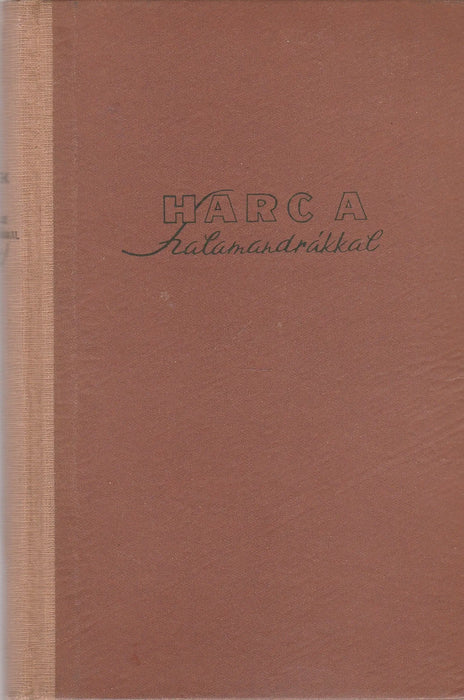 Harc a szalamandrákkal - Oskola Antikvárium