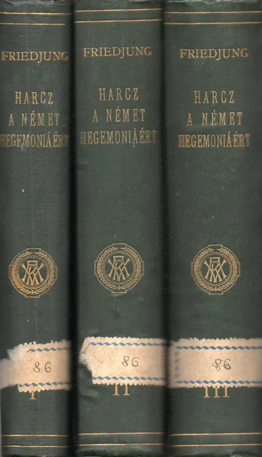 Harcz a német hegemóniáért (1859 - 1866) I - III. - Oskola Antikvárium