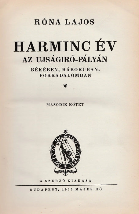Harminc év az újságíró - pályán II. - Oskola Antikvárium