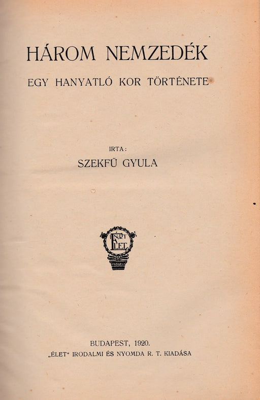 Három nemzedék - Oskola Antikvárium