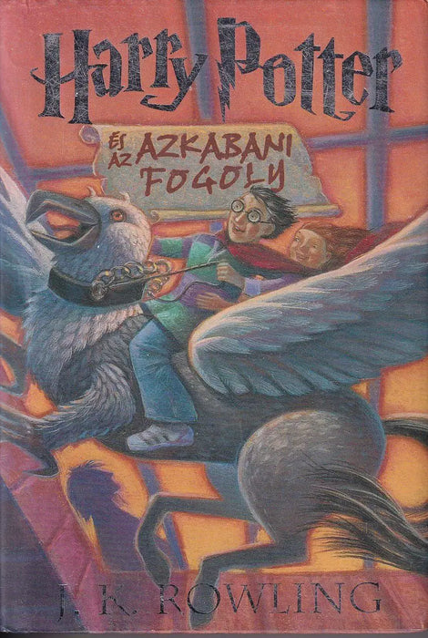 Harry Potter és az azkabani fogoly - Oskola Antikvárium