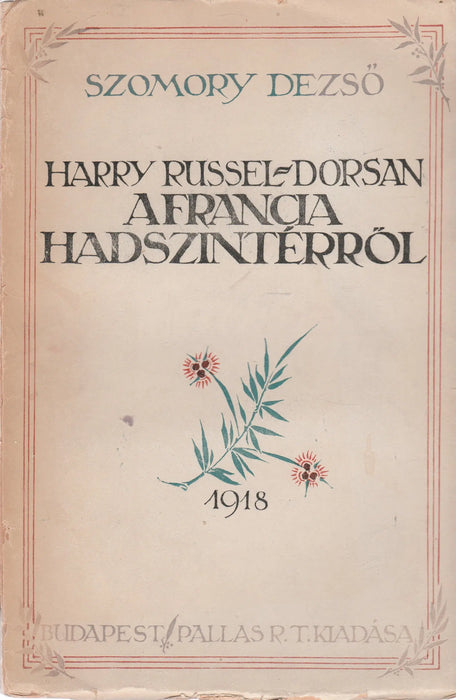 Harry Russel - Dorsan a francia hadszíntérről - Oskola Antikvárium