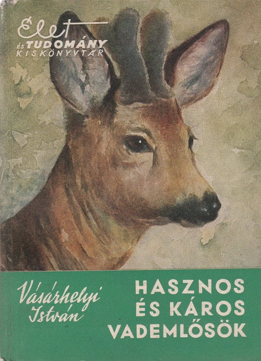 Hasznos és káros vademlősök - Oskola Antikvárium