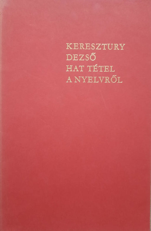 Hat tétel a nyelvről - Oskola Antikvárium