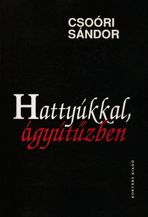 Hattyúkkal, ágyútűzben - Oskola Antikvárium