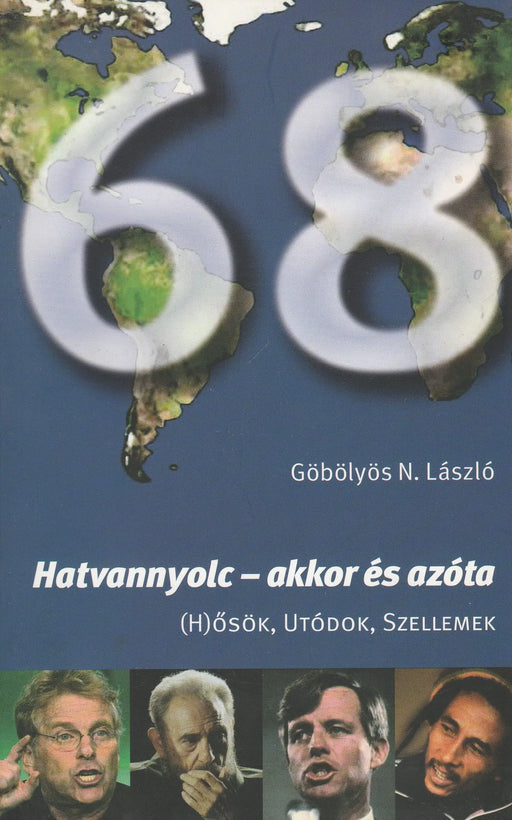 Hatvannyolc - akkor és azóta - Oskola Antikvárium