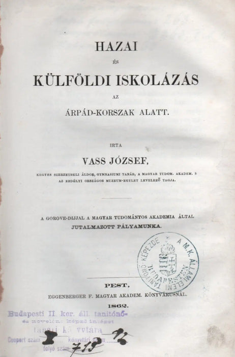 Hazai és külföldi iskolázás az Árpád - korszak alatt - Oskola Antikvárium
