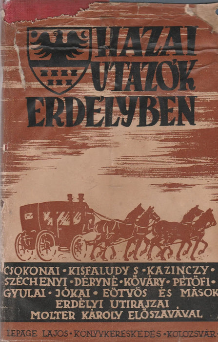 Hazai utazók Erdélyben - Oskola Antikvárium