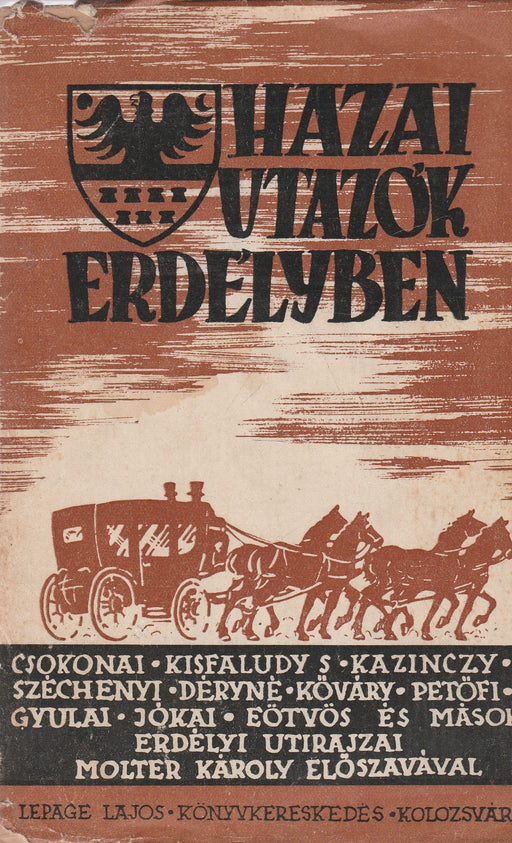 Hazai utazók Erdélyben - Oskola Antikvárium