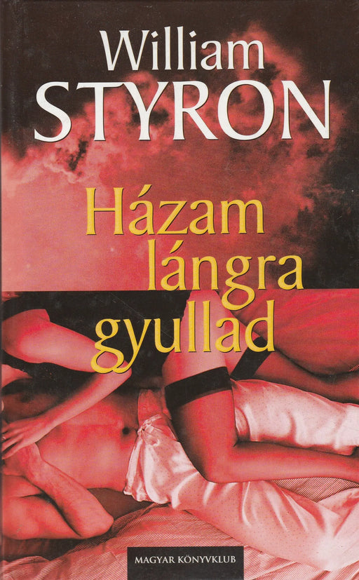 Házam lángra gyullad - Oskola Antikvárium