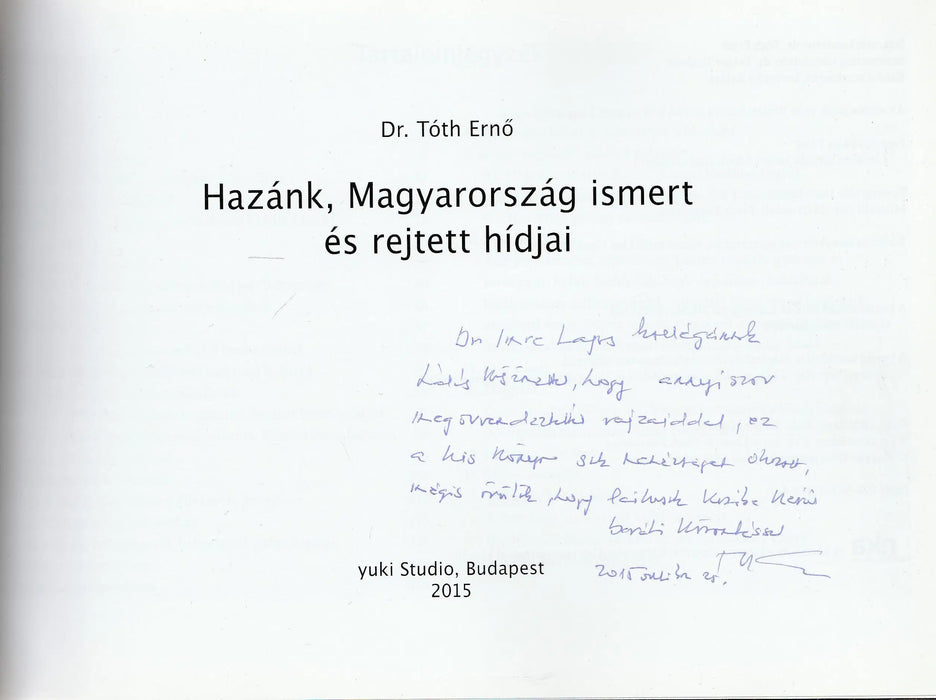 Hazánk, Magyarország ismert és rejtett hídjai - Oskola Antikvárium