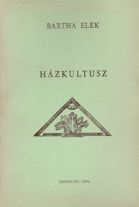Házkultusz - Oskola Antikvárium