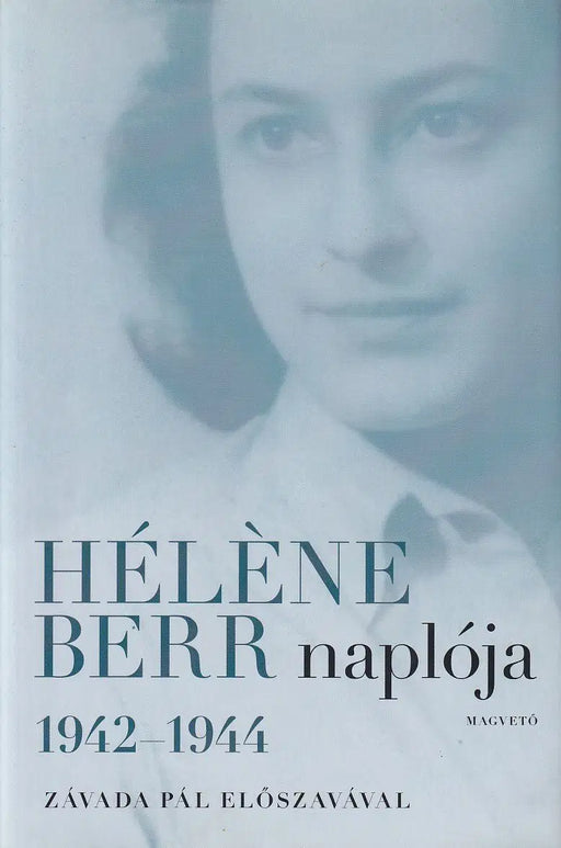 Héléne Berr naplója 1942 - 1944 - Oskola Antikvárium
