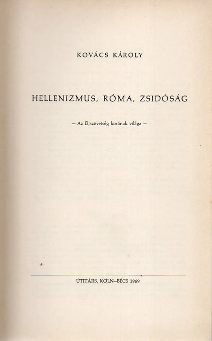 Hellenizmus, Róma, zsidóság - Oskola Antikvárium