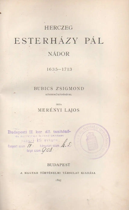 Herczeg Esterházy Pál nádor 1635 - 1713 - Gróf Zrínyi Miklós 1620 - 1664 I. kötet - Oskola Antikvárium
