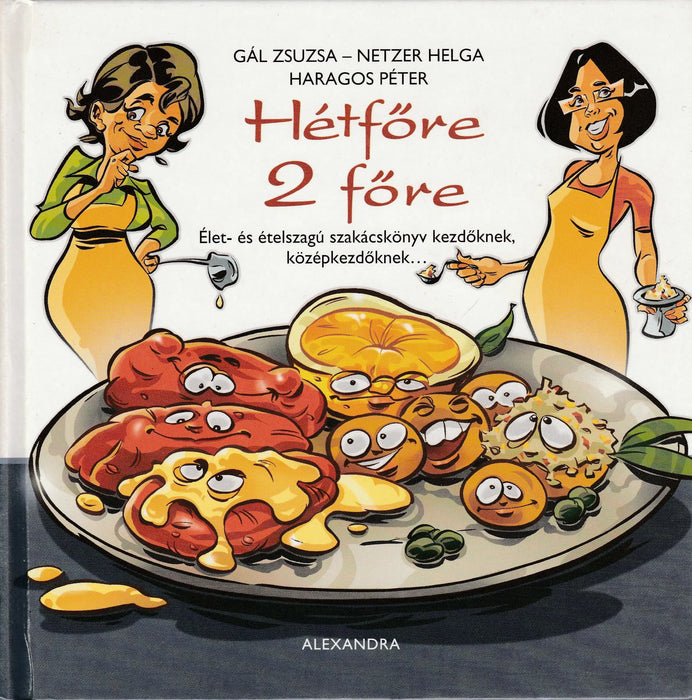 Hétfőre 2 főre - Oskola Antikvárium
