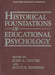 Historical Foundations of Educational Psychology - Oskola Antikvárium