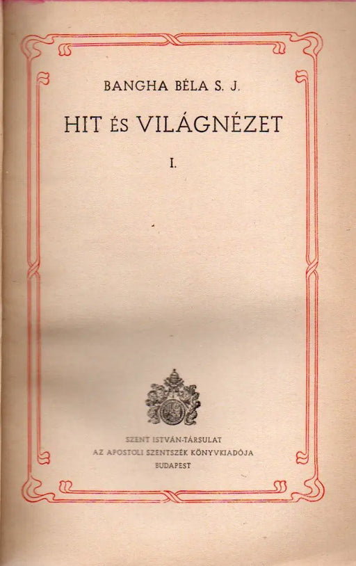 Hit és világnézet I - II. - Oskola Antikvárium