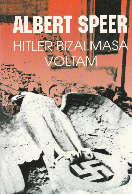 Hitler bizalmasa voltam - Oskola Antikvárium