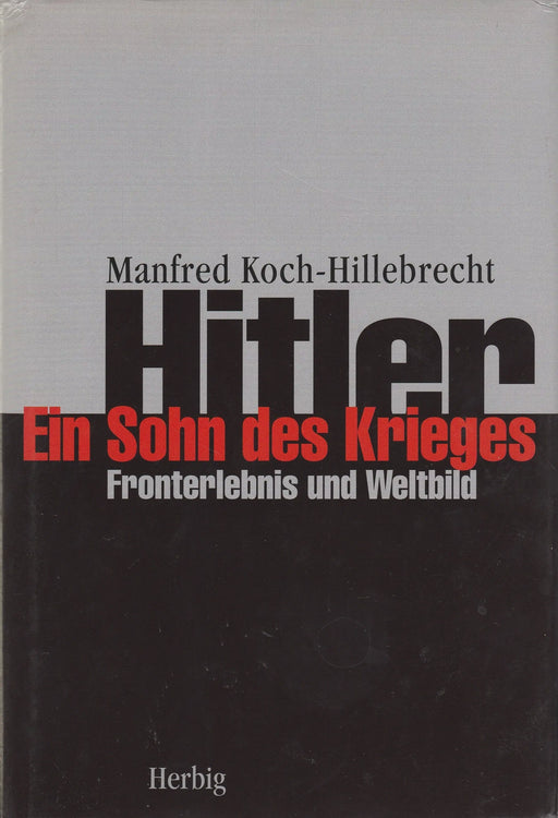 Hitler - Ein Sohn des Krieges - Oskola Antikvárium