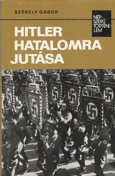 Hitler hatalomra jutása - Oskola Antikvárium