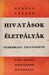 Hivatások, életpályák - Oskola Antikvárium