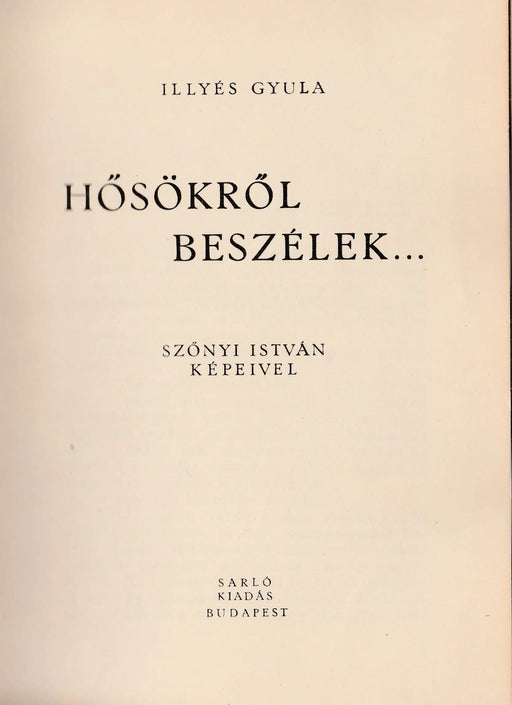 Hősökről beszélek... - Oskola Antikvárium