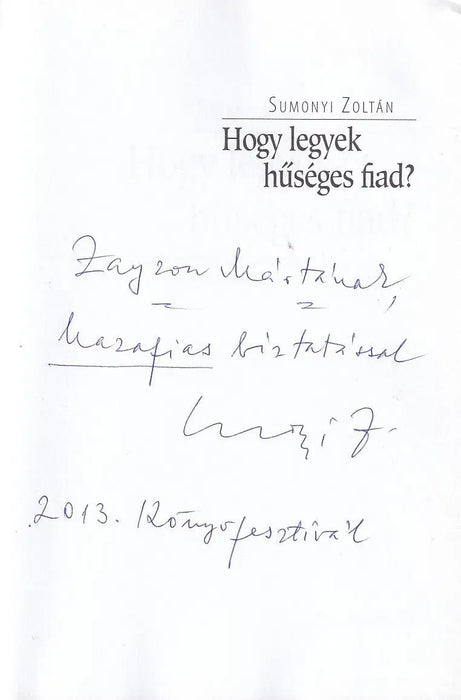 Hogy legyek hűséges fiad? - Oskola Antikvárium