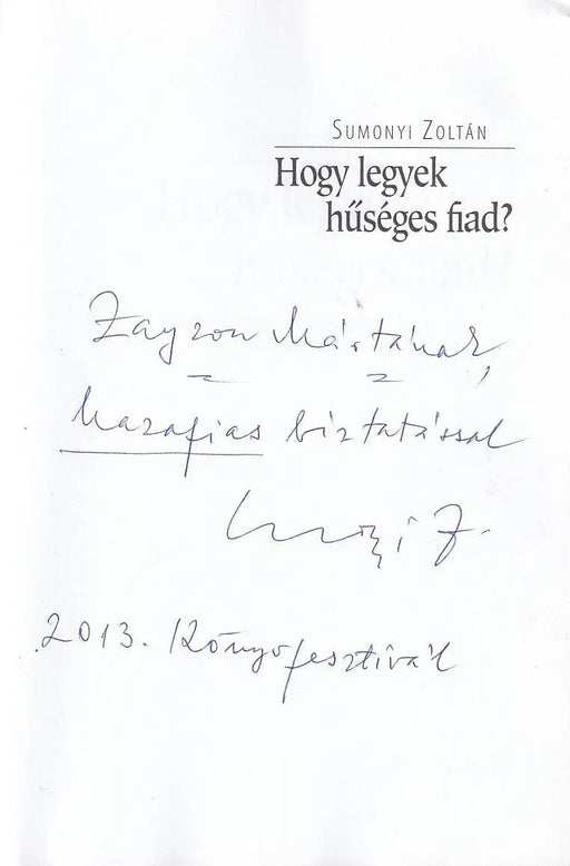 Hogy legyek hűséges fiad? - Oskola Antikvárium