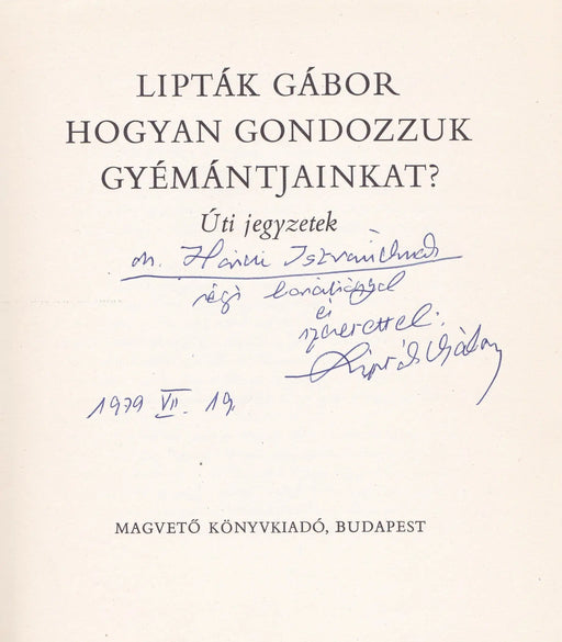 Hogyan gondozzuk gyémántjainkat? - Oskola Antikvárium