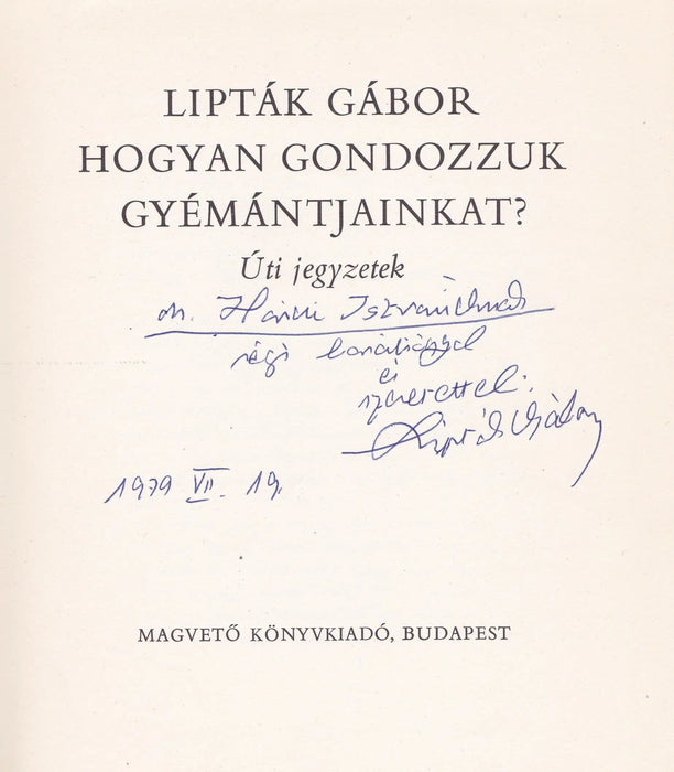 Hogyan gondozzuk gyémántjainkat? - Oskola Antikvárium