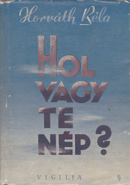 Hol vagy te nép? - Oskola Antikvárium