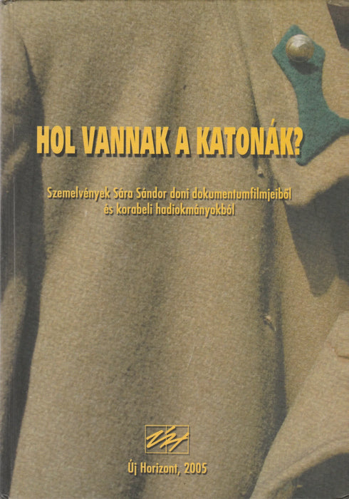 Hol vannak a katonák? - Oskola Antikvárium