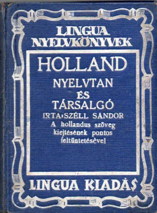 Holland nyelvtan és társalgó - Oskola Antikvárium