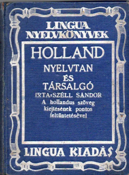 Holland nyelvtan és társalgó - Oskola Antikvárium