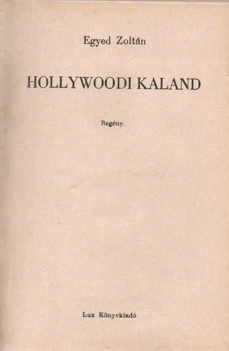 Hollywoodi kaland - Oskola Antikvárium