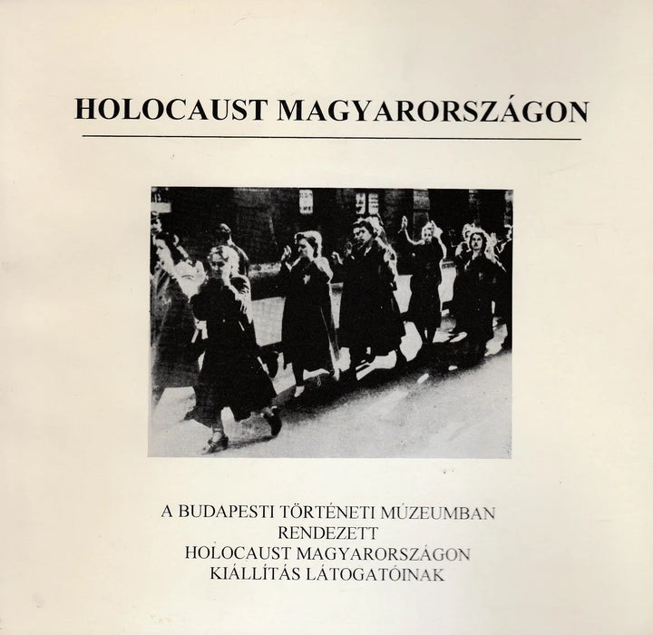 Holocaust Magyarországon - Oskola Antikvárium