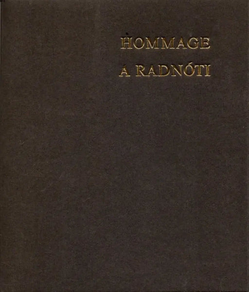 Hommage a Radnóti - Oskola Antikvárium