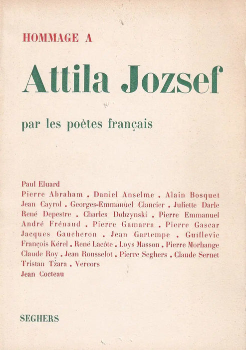 Hommage des poètes francais a Attila Jozsef - Oskola Antikvárium