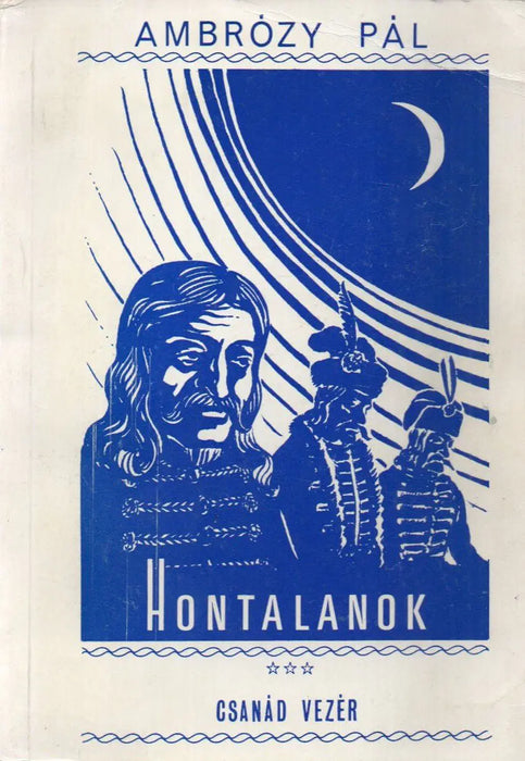 Hontalanok - Csanád vezér - Oskola Antikvárium