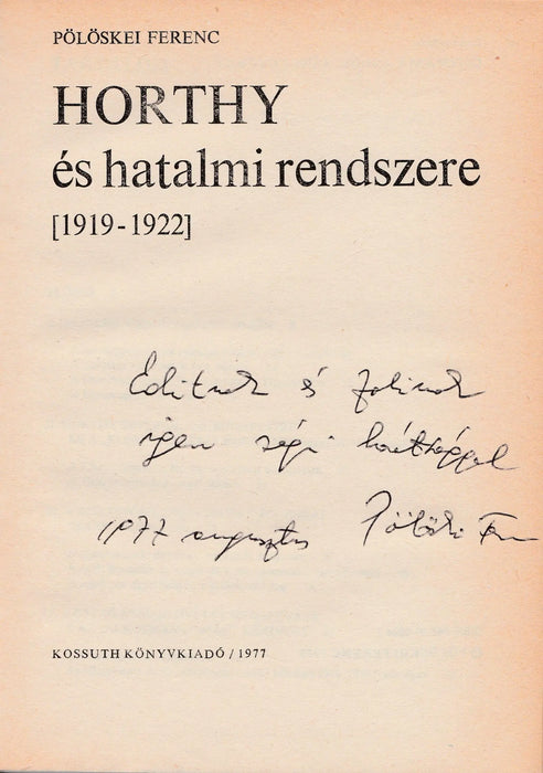 Horthy és hatalmi rendszere - Oskola Antikvárium