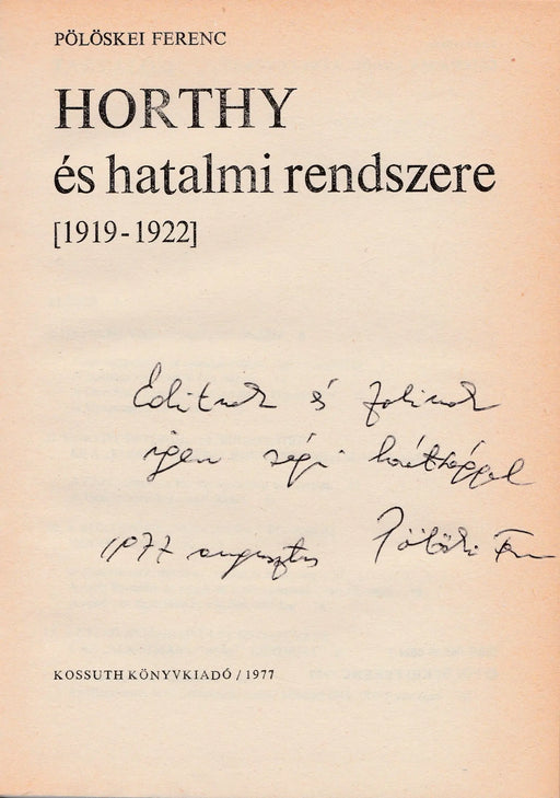 Horthy és hatalmi rendszere - Oskola Antikvárium