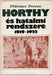 Horthy és hatalmi rendszere - Oskola Antikvárium