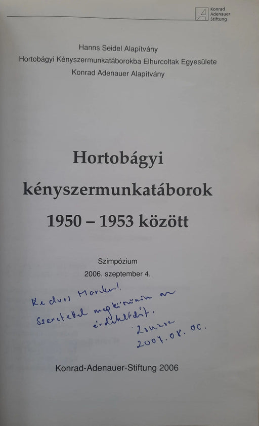 Hortobágyi kényszermunkatáborok 1950 - 1953 között - Oskola Antikvárium