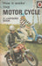'How it works' the Motor Cycle - Oskola Antikvárium