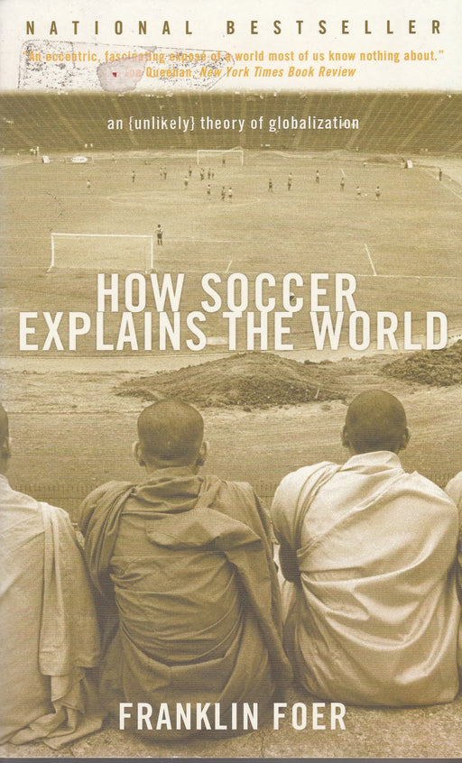 How Soccer Explains the World - Oskola Antikvárium